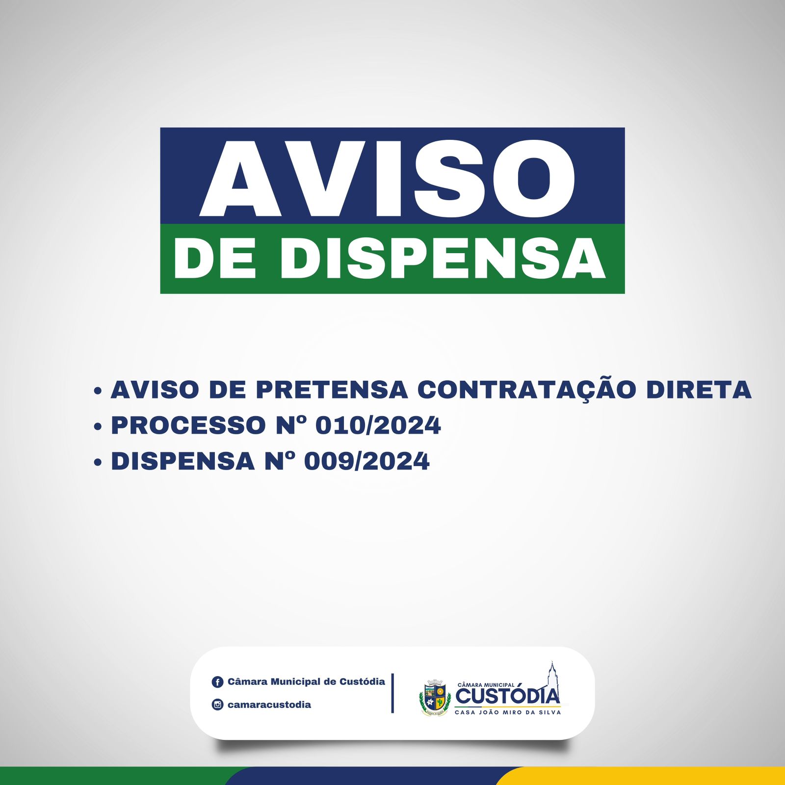 AVISO DE PRETENSA CONTRATAÇÃO DIRETA - Processo Nº: 010/2024 - Dispensa Nº 009/2024